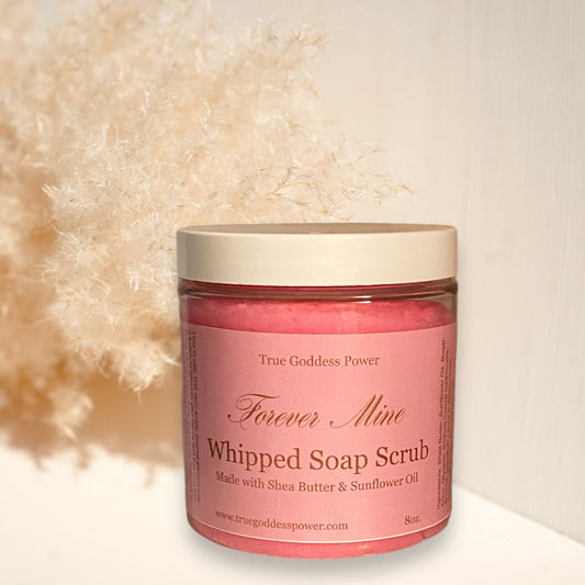 Forever Mine Whipped Soap Scrub